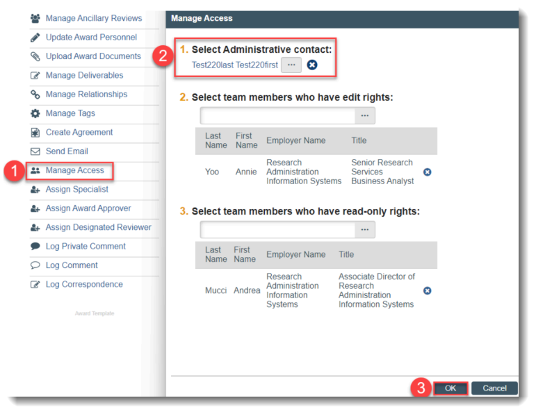 Click&nbsp;Manage Access  Select a new user in&nbsp;Q1 Select Administrative contact&nbsp;to reassign the record  Click&nbsp;OK&nbsp;when completed